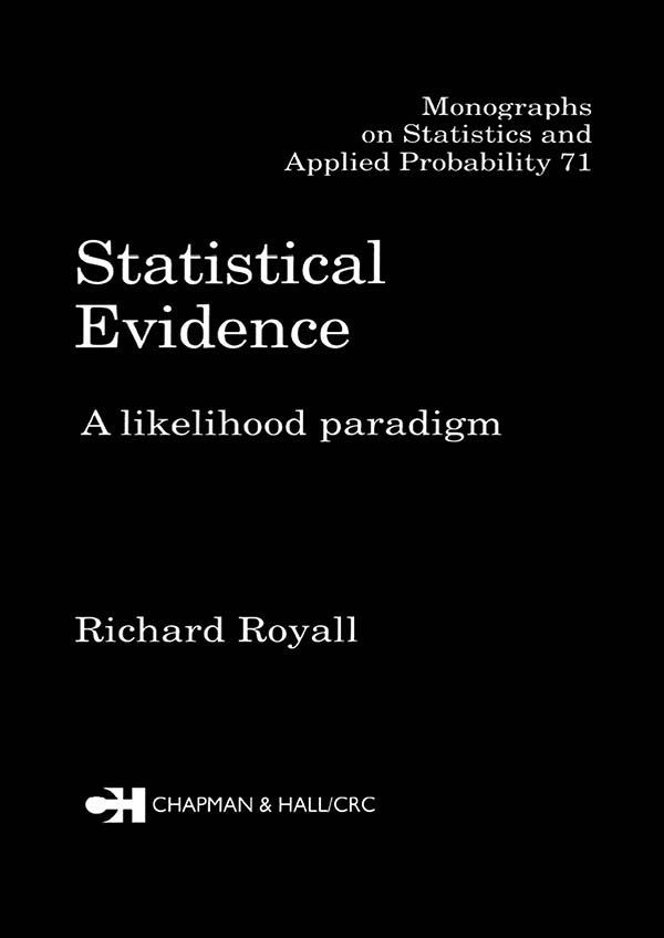 Statistical Evidence MONOGRAPHS ON STATISTICS AND APPLIED PROBABILITY General - photo 1