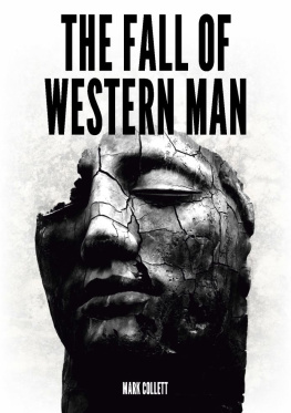 Mark Collett - The Fall of Western Man