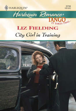 Liz Fielding - City Girl in Training