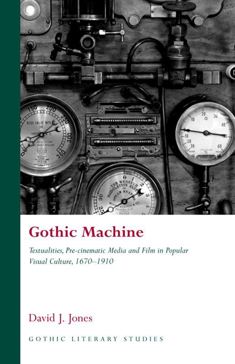 GOTHIC MACHINE SERIES PREFACE Gothic Literary Studies is dedicated to - photo 1