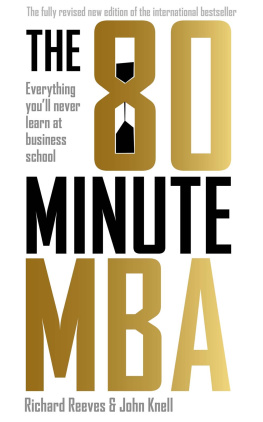 Richard Reeves [Richard Reeves and John Knell] - 80 Minute MBA