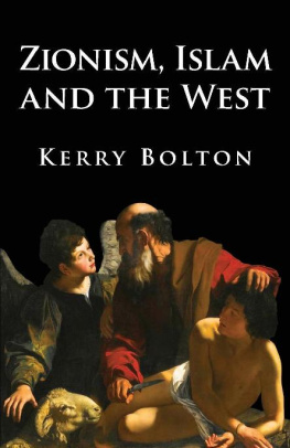 Kerry Bolton Zionism, Islam and the West