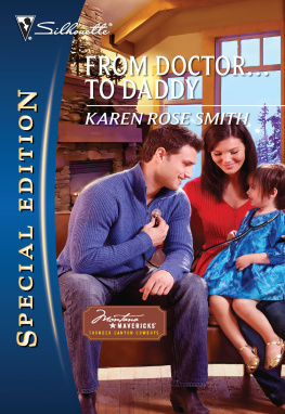 Karen Rose Smith - From Doctor...to Daddy (Harlequin Special Edition)