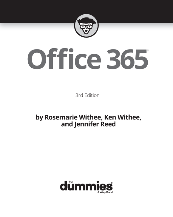 Office 365 For Dummies Published by John Wiley Sons Inc 111 River - photo 2