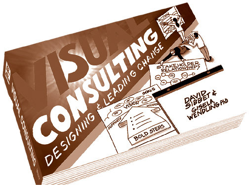 Visual Consulting Designing Leading Change explores the integration of - photo 4