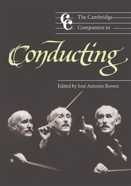 José Antonio Bowen (Editor) - The Cambridge Companion to Conducting