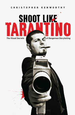 Christopher Kenwrothy [Kenwrothy - Shoot Like Tarantino