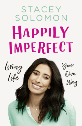 Stacey Solomon - Happily Imperfect: Living life your own way