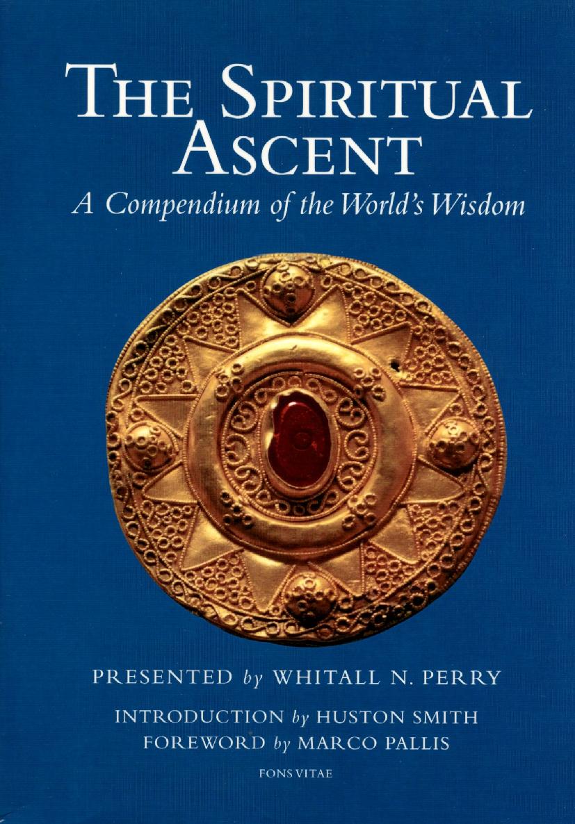 A Treasury of Traditional Wisdom Presented by Whitall N Perry Fons Vitae - photo 1