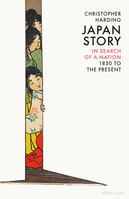 Christopher Harding - Japan Story: In Search of a Nation, 1850 to the Present