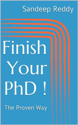 Sandeep Reddy [Reddy Finish Your PhD !: The Proven Way