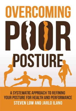 Steven Low - Overcoming Poor Posture