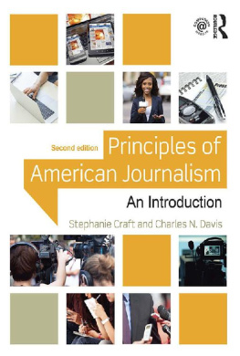 Stephanie Craft - Principles of American Journalism: An Introduction