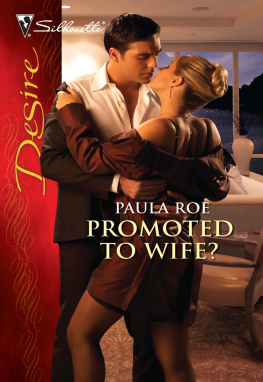 Paula Roe - Promoted to Wife?  