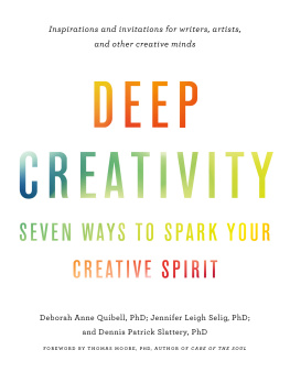 Deborah Anne Quibell - Deep Creativity