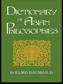 St. Elmo Nauman Jr. Dictionary of Asian Philosophies
