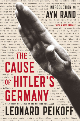 Leonard Peikoff The Cause of Hitler’s Germany