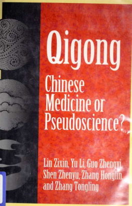 Lin Zixin - Qigong: Chinese Medicine or Pseudoscinece?