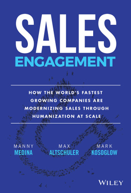 Manny Medina Sales Engagement: How the World’s Fastest Growing Companies Are Modernizing Sales Through Humanization at Scale