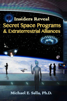 Michael E. Salla - Insiders Reveal Secret Space Programs & Extraterrestrial Alliances