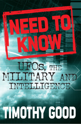 Timothy Good - Need to Know: UFOs, the Military and Intelligence