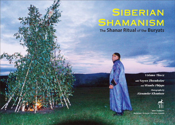 Siberian Shamanism The Shanar Ritual of the Buryats - image 1