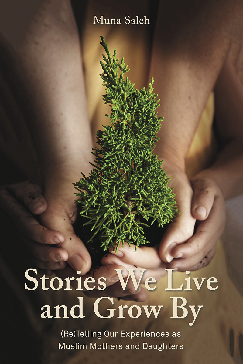 Stories We Live and Grow By Stories We Live and Grow By ReTelling Our - photo 1