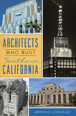 Antonio Gonzalez - Architects Who Built Southern California