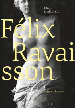 Félix Ravaisson - Selected Essays