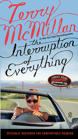 Terry McMillan The Interruption of Everything