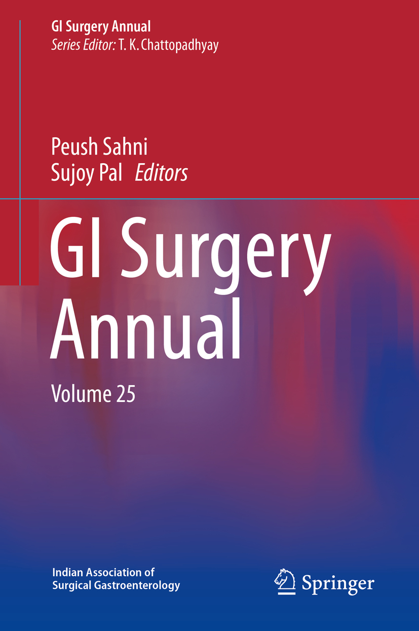 Volume 25 GI Surgery Annual Series Editor T K Chattopadhyay Department of - photo 1