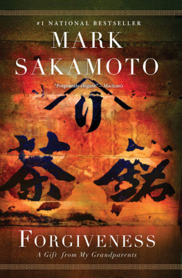 Mark Sakamoto - Forgiveness - A Gift from My Grandparents