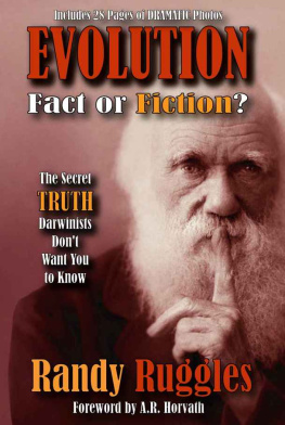 Randy Ruggles - Evolution: Fact or Fiction? - The Secret Truth Darwinists Don’t Want You to Know