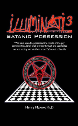 Henry Makow - Illuminati 3: Satanic Possession