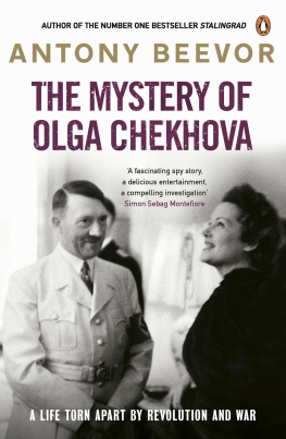 Antony Beevor The Mystery of Olga Chekhova