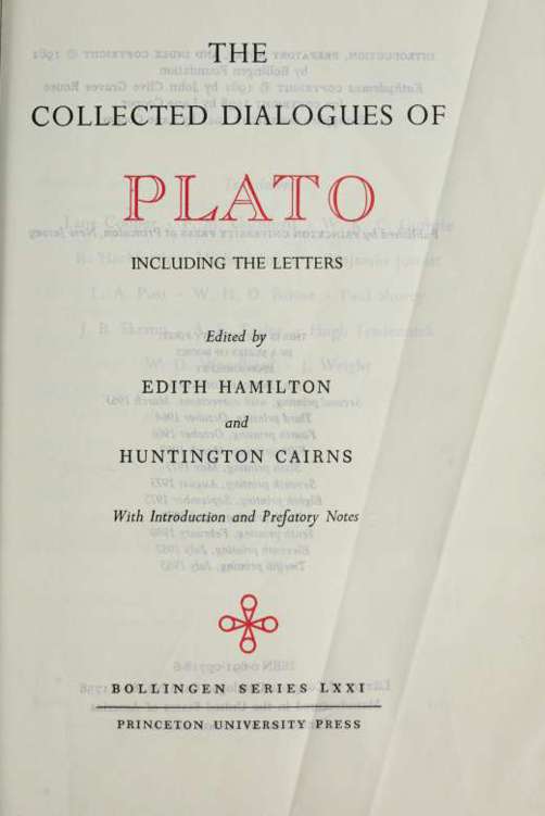 The collected dialogues of Plato including the letters - photo 4