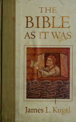 James L. Kugel The Bible as it was