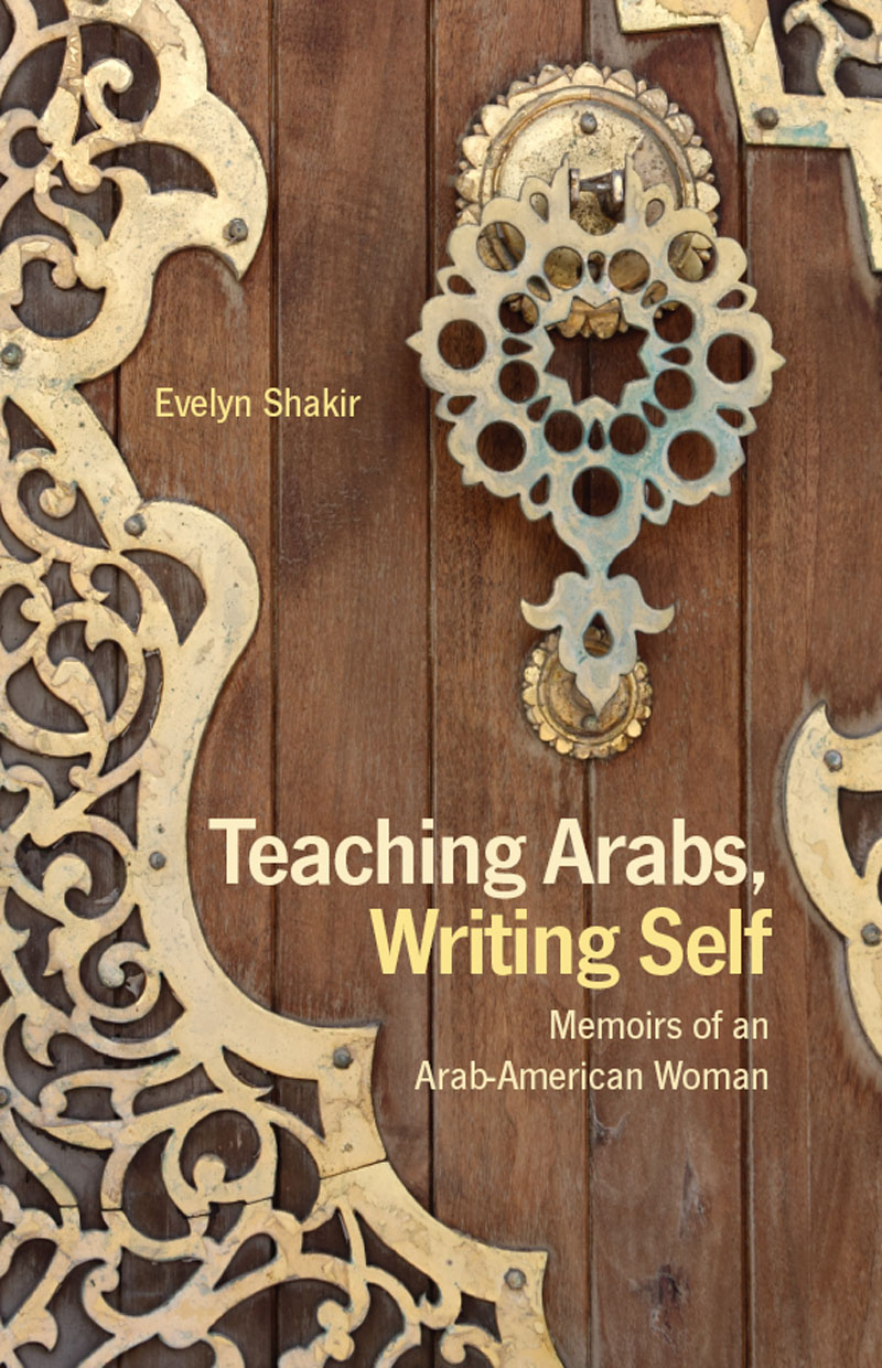 Teaching Arabs Writing Self First published in 2014 by OLIVE BRANCH PRESS - photo 1