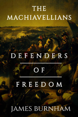 James Burnham - The Machiavellians: Defenders of Freedom