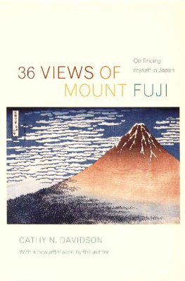 Cathy N. Davidson - 36 Views of Mount Fuji: On Finding Myself in Japan