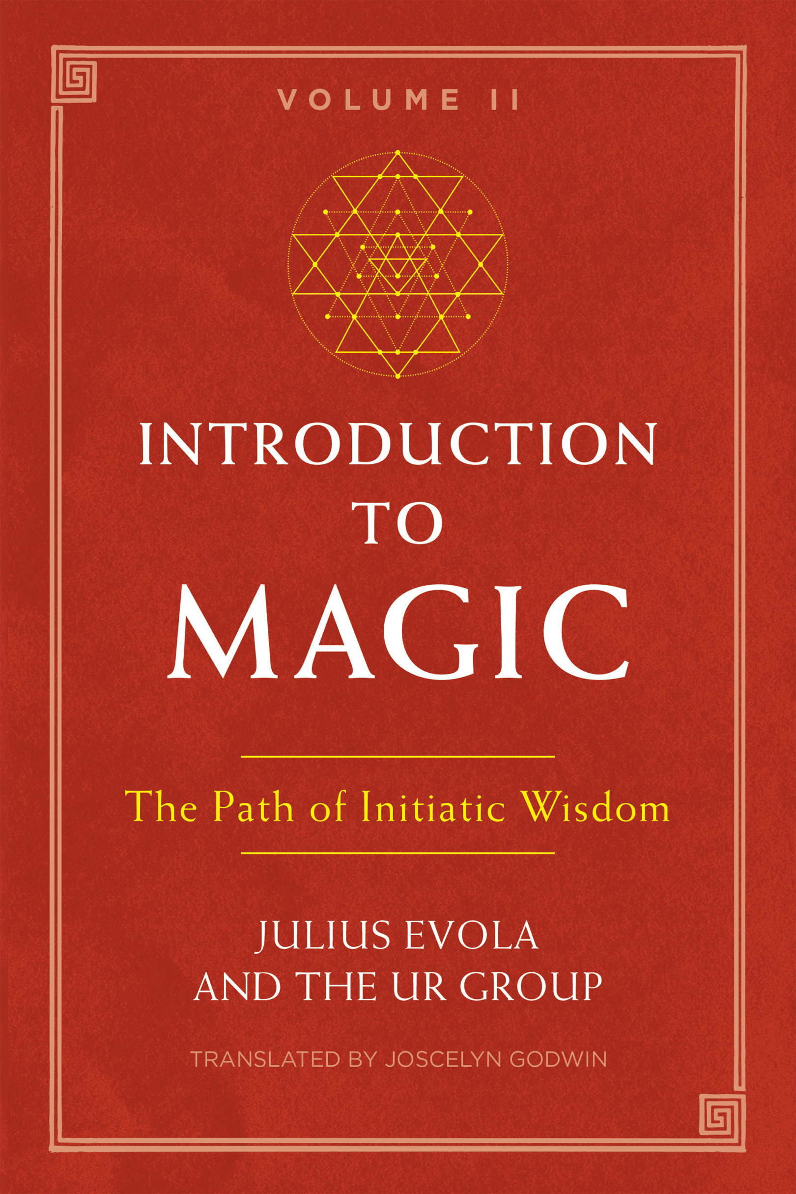 Introduction to Magic Volume II The Path of Initiatic Wisdom - image 1