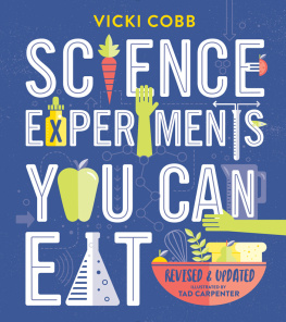Vicki Cobb Science Experiments You Can Eat