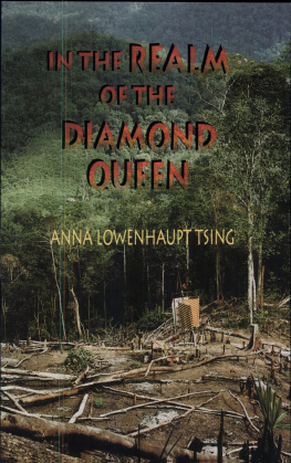 Anna Lowenhaupt Tsing In the Realm of the Diamond Queen