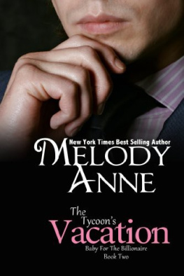 Melody Anne [Anne - The Tycoon’s Vacation