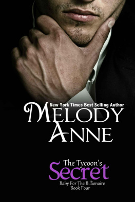 Anne - The Tycoon’s Secret - Baby for the Billionaire - Book Four (Baby for the Billionare)