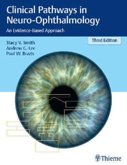 Stacy Smith Clinical Pathways in Neuro-Ophthalmology: An Evidence-Based Approach