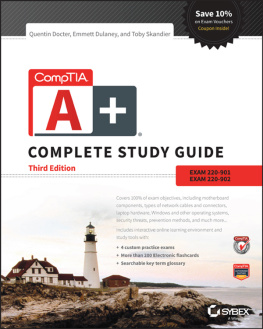 Quentin Docter - CompTIA® A+® Complete Study Guide Third Edition (220-901 220-902)