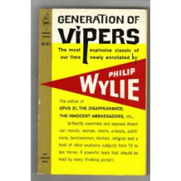 Philip Wylie Generation of Vipers