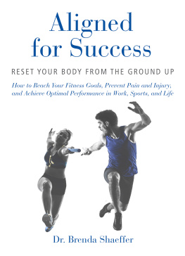 Dr. Brenda Shaeffer - Aligned for Success Reset Your Body from the Ground Up