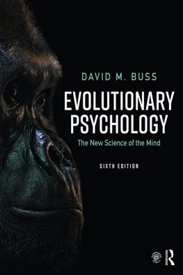 David M. Buss - Evolutionary Psychology: The New Science of the Mind